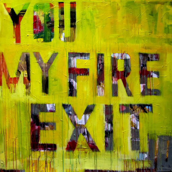 FIRE EXIT - Acrylic on canvas _ ICI ET LÀ